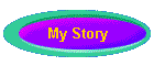 My Story